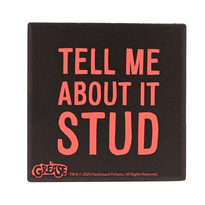 Fandomania Grease 'Tell Me About It, Stud' Coaster